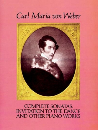 Complete Sonatas, Invitation to the Dance and other piano works