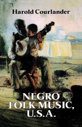 H. Courlander, Negro Folk Music, U.S.A.  Buch