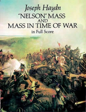 Joseph Haydn: Nelson Mass And Mass In Time Of War In Full Score Orchestra Score