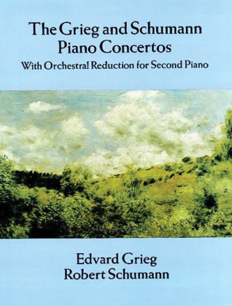 Grieg And Schumann Piano Concertos: With Orchestral Reduction for Seco Two Pianos Instrumental Album