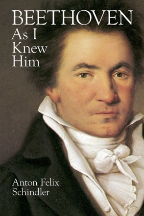 Beethoven: As I Knew Him  Biography