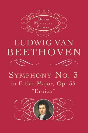 Ludwig Van Beethoven: Symphony No.3 In E-Flat Op.55 'Eroica' (Miniatur Orchestra Miniature Score