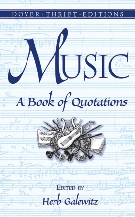 H. Galewitz, Music A Book Of Quatations  Buch