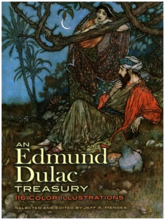 An Edmund Dulac Treasury - 116 Color Illustrations