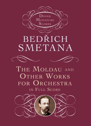 The Moldau and other Works for Orchestra study score