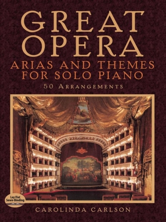 Great Opera Arias And Themes For Solo Piano: 50 Arrangements for piano