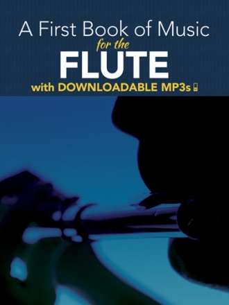 Peter Lansing: A First Book Of Music For The Flute (Book/MP3s) Flute Instrumental Album