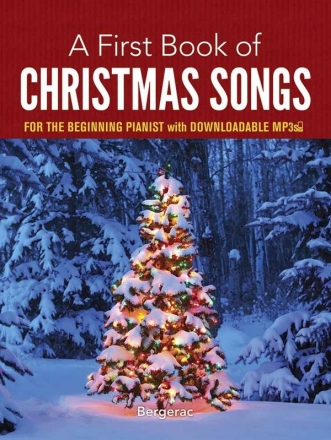 A First Book of Christmas Songs for the Beginning Pianist: with Downlo Piano Instrumental Album