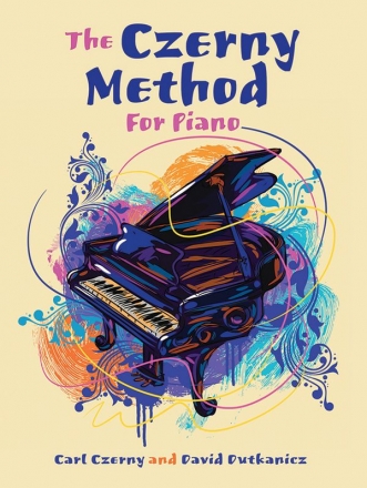 Carl Czerny: The Czerny Method For Piano Piano Instrumental Tutor