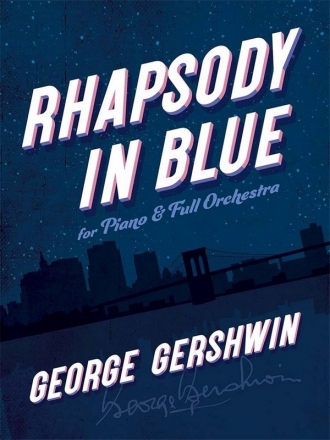 Rhapsody in Blue for piano and full orchestra piano solo