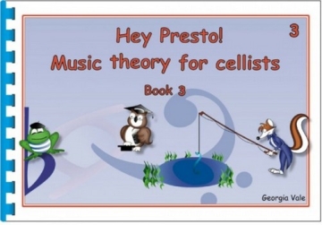 Georgia Vale Hey Presto Music Theory for Cellists Book 3 cello tutor