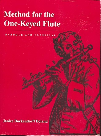 Method for the one-keyed flute baroque and classical