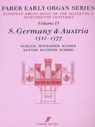 Early Organ Series vol.13 South germany and austria 1512-1577