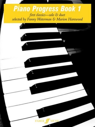 PIANO PROGRESS FIRST CLASSICS, SOLO AND DUET BOOK ONE WATERMAN, FANNY, ED