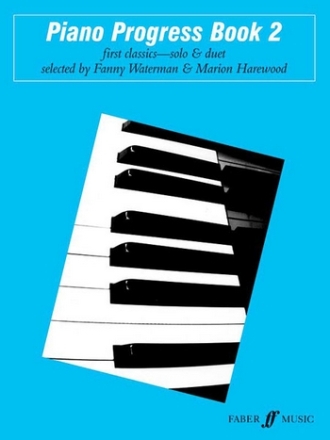 PIANO PROGRESS VOL.2 FIRST CLASSICS, SOLOS AND DUETS WATERMAN, FANNY, ED