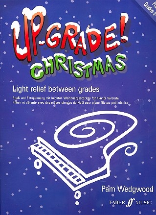 Up-Grade Christmas Grades 0-1 for piano