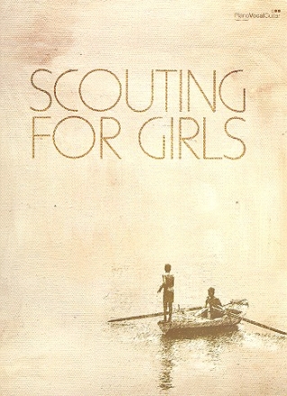 Scouting for Girls: songbook piano/vocal/guitar