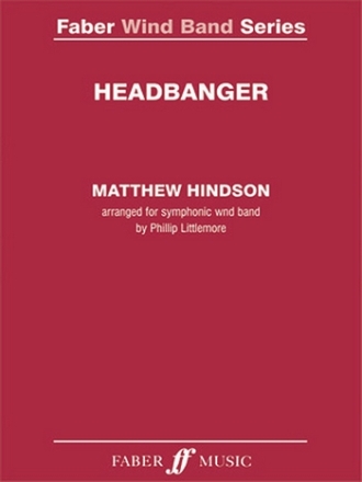 Headbanger. Wind band (score)  Symphonic wind band