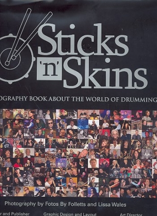 Sticks 'n' Skins - A Photography Book about the World of Drumming