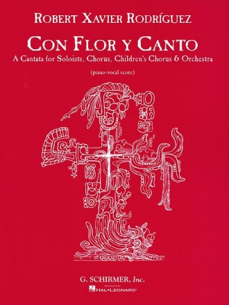 Robert Xavier Rodrguez, Con Flor Y Canto Vocal Buch