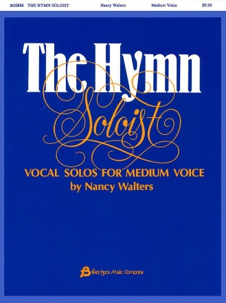 Nancy Walters, The Hymn Soloist Vocal Solos (Medium) Vocal Buch