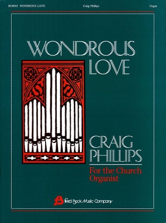 Wondrous Love Organ Orgel Buch