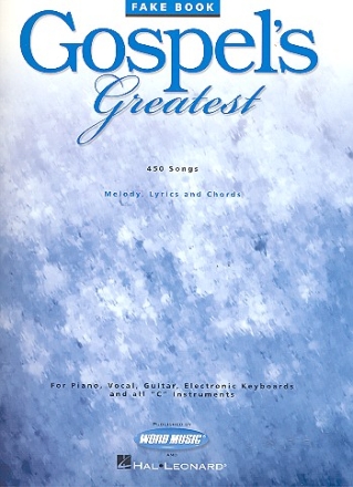 Gospel's Greatest: 450 songs songbook melody, lyrics, chords for all C instruments