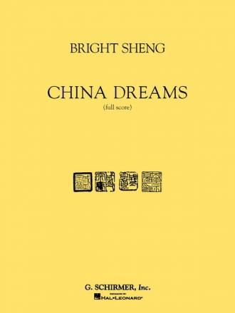 Bright Sheng, China Dreams Orchestra Partitur