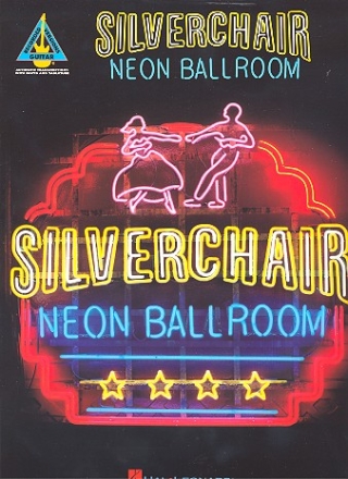 Silverchair: Neon Ballroom Songbook voice / guitar / tab