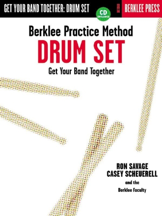 BERKLEE PRACTICE METHOD DRUM SET (+CD) GET YOUR BAND TOGETHER