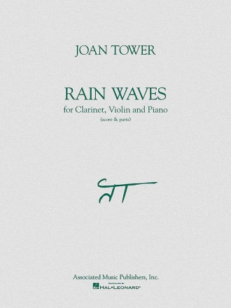 Joan Tower, Rain Waves Clarinet, Violin and Piano Partitur + Stimmen