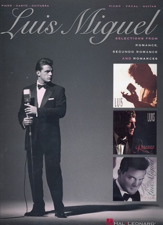 Luis Miguel: Selections from Romance Segundo Romance and Romances