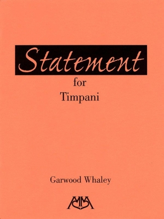 Garwood Whaley, Statement for Timpani Timpani Buch