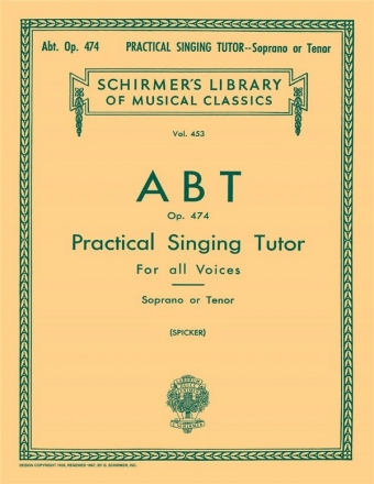 Franz Wilhelm Abt, Practical Singing Tutor, Op. 474 Vocal and Piano Buch