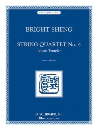 Bright Sheng, String Quartet No. 4 - Silent Temple Streichquartett Partitur + Stimmen