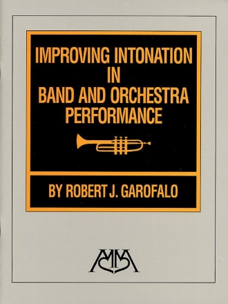 Improving Intonation in Band and Orchestra Performance