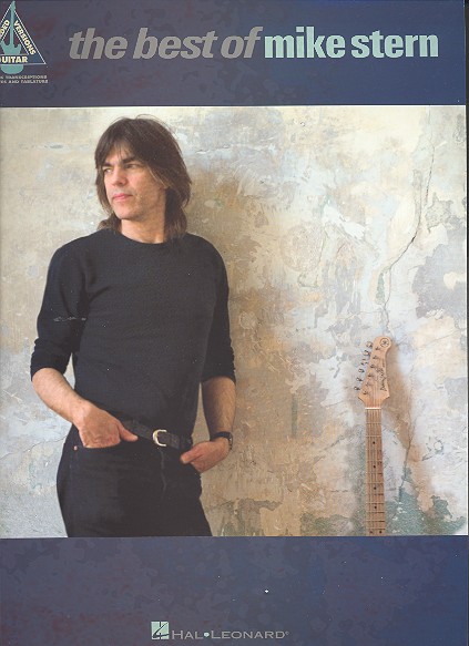 Mike Stern: The best of songbook vocal/guitar/tab Recorded versions