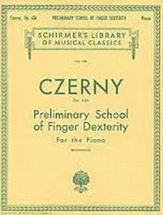 Carl Czerny, Preliminary School Of Finger Dexterity Op.636 Klavier Buch