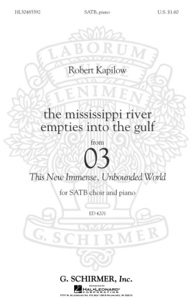 Robert Kapilow, The Mississippi River Empties Into The Gulf SATB Chorpartitur