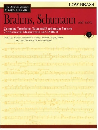 Brahms, Schumann & More - Volume 3 Low Brass CD-ROM