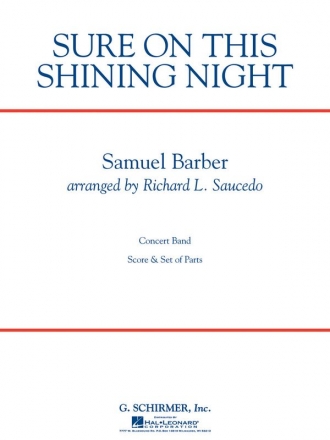 Samuel Barber, Sure on This Shining Night Concert Band Partitur + Stimmen