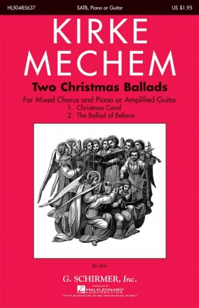 Kirke Mechem, Two Christmas Ballads SATB and Piano Chorpartitur