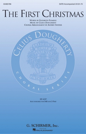 Celius Dougherty, The First Christmas SATB Chorpartitur