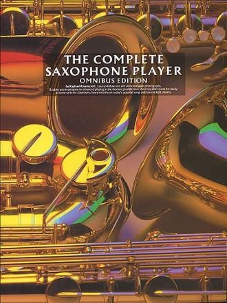 THE COMPLETE SAXOPHONE PLAYER OMNIBUS EDITION RAVENSCROFT, RAPHAEL, ED