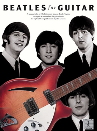 Beatles for Guitar: 52 of the most famous Beatles' tunes