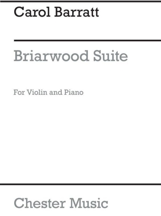 Carol Barratt: Briarwood Suite For Violin And Piano Violin, Piano Accompaniment Instrumental Work