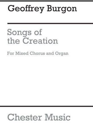 Geoffrey Burgon: Songs Of The Creation (Vocal Score) Soprano, Alto, Bass Voice, SATB, Organ Accompaniment Vocal Score