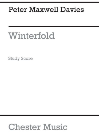 Peter Maxwell Davies: Winterfold Mezzo-Soprano, Alto Flute, Bass Clarinet, Percussion, Guitar, Piano Ch Miniature Score