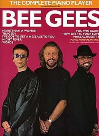 The complete Piano Player: Bee Gees piano/vocal/guitar