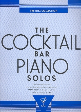 The Cocktail Bar Piano Solos: The Ritz Collection